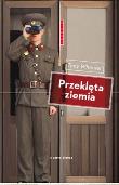 Przeklęta ziemia. Autor: Wheeler Tony. Dadada.pl Okładka książki Przeklęta ziemia