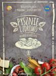 Okładka książki Pysznie i zdrowo od rana do wieczora