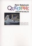 Queerowe subwersje. Autor: Sobolczyk Piotr. Dadada.pl Okładka książki Queerowe subwersje