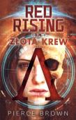 Red Rising Złota krew. Autor: Brown Pierce. Dadada.pl Okładka książki Red Rising Złota krew