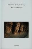Reguły sztuki. Geneza i struktura pola literackiego. Autor: Bourdieu Pierre. Dadada.pl Okładka książki Reguły sztuki. Geneza i struktura pola literackiego