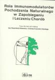 Rola immunomodulatorów pochodzenia naturalnego... Autor: Ewa Skopińska-Różewska, Andrzej Krzysztof Siwicki. Dadada.pl Okładka książki Rola immunomodulatorów pochodzenia naturalnego..