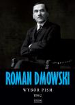 Roman Dmowski Wybór pism  Tom 2. Autor: Roman Dmowski. Dadada.pl Okładka książki Roman Dmowski Wybór pism  Tom 2