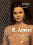 Si, Amore. Autor: Aleksander Nalaskowski. Dadada.pl Okładka książki Si, Amore