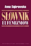 Słownik eufemizmów polskich. Autor: Beata Anna Dąbrowska. Dadada.pl Okładka książki Słownik eufemizmów polskich