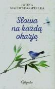 Słowo na każdą okazję. Autor: Iwona Majewska-Opiełka. Dadada.pl Okładka książki Słowo na każdą okazję