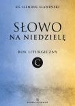 Okładka książki Słowo na niedzielę. Rok liturgiczny C