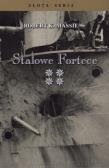 Stalowe fortece Tom 4. Autor: Massie Robert K.. Dadada.pl Okładka książki Stalowe fortece Tom 4