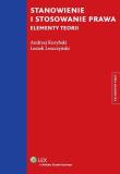 Stanowienie i stosowanie prawa. Autor: Leszek Leszczyński. Dadada.pl Okładka książki Stanowienie i stosowanie prawa