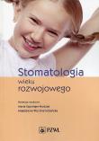 Okładka książki Stomatologia wieku rozwojowego