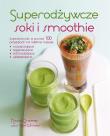 Okładka książki Superodżywcze soki i smoothie