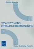 Okładka książki Światowy model informacji bibliograficznej