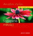 Szczęście miłości. Autor: Anselm Grun. Dadada.pl Okładka książki Szczęście miłości