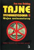 Okładka książki Tajne Stowarzyszenia 3 Wojna Wolnomularzy