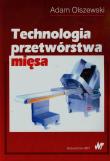 Okładka książki Technologia przetwórstwa mięsa