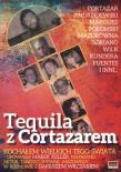 Okładka książki Tequila z Cortazarem