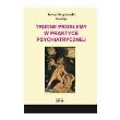 Trudne problemy w praktyce psychiatrycznej. Autor: Krzyżowski Janusz. Dadada.pl Okładka książki Trudne problemy w praktyce psychiatrycznej