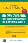 Opakowanie Umowy zlecenia i inne umowy cywilnoprawne od 1stycznia 2016 r.