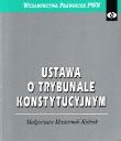 Ustawa o Trybunale Konstytucyjnym. Autor: Masternak-Kubiak Małgorzata. Dadada.pl Okładka książki Ustawa o Trybunale Konstytucyjnym
