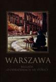 Warszawa. Ballada o odradzającej się stolicy. Autor: Maciej Robert. Dadada.pl Okładka książki Warszawa. Ballada o odradzającej się stolicy