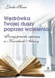 Wędrówka Twojej duszy poprzez wcielenia. Autor: Linda Howe. Dadada.pl Okładka książki Wędrówka Twojej duszy poprzez wcielenia