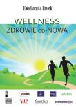 Okładka książki Wellness Zdrowie od nowa