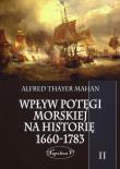 Okładka książki Wpływ potęgi morskiej na historię 1660-1783 Tom 2