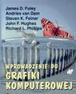 Wprowadzenie do grafiki komputerowej. Autor: Foley James D., Dam Andries, Hughes John, Phillips Richard. Dadada.pl Okładka książki Wprowadzenie do grafiki komputerowej