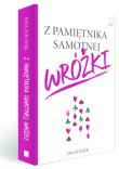 Okładka książki Z pamiętnika samotnej wróżki
