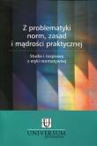 Z problematyki norm, zasad i mądrości praktycznej. Wydawca: WAM. Dadada.pl Opakowanie Z problematyki norm, zasad i mądrości praktycznej
