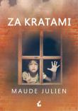 Za kratami. Autor: Julien Maude. Dadada.pl Okładka książki Za kratami