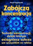 Zabójcza koncentracja. Autor: Paweł Sygnowski. Dadada.pl Okładka książki Zabójcza koncentracja