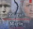 Okładka książki Zagrać Marię - Audiobook