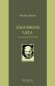 Okładka książki Zagubione lata Drogojówka (1919-1939)