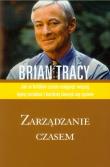 Zarządzanie czasem. Autor: Brian Tracy. Dadada.pl Okładka książki Zarządzanie czasem