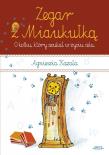 Zegar z Miaukułką. O kotku, który szukał.... Autor: Kazała Agnieszka. Dadada.pl Okładka książki Zegar z Miaukułką. O kotku, który szukał...