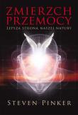 Zmierzch przemocy. Lepsza strona naszej natury. Autor: Steven Pinker. Dadada.pl Okładka książki Zmierzch przemocy. Lepsza strona naszej natury