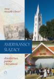 Okładka książki Amerykańscy Ślązacy