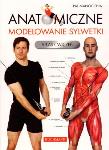 Okładka książki Anatomiczne modelowanie sylwetki. Atlas ćwiczeń