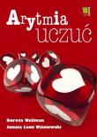 Arytmia uczuć. Autor: Dorota Wellman, Janusz Leon Wiśniewski. Dadada.pl Okładka książki Arytmia uczuć