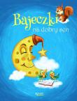 Bajeczki na dobry sen. Autor: Malvina Miklos. Dadada.pl Okładka książki Bajeczki na dobry sen