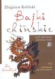 Bajki chińskie czyli opowieści dziwnej treści - Audiobook. Autor: Zbigniew Królicki. Dadada.pl Okładka książki Bajki chińskie czyli opowieści dziwnej treści - Audiobook