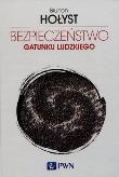 Okładka książki Bezpieczeństwo gatunku ludzkiego Tom 4