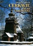 Okładka książki Cerkwie Ziemi Gorlickiej TW
