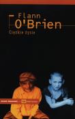 Ciężkie życie. Autor: O'brien Flann. Dadada.pl Okładka książki Ciężkie życie