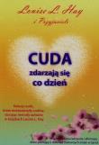 Cuda zdarzają się co dzień. Autor: Louise L. Hay. Dadada.pl Okładka książki Cuda zdarzają się co dzień