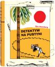 Detektyw na pustyni. Autor: Ake Holmberg. Dadada.pl Okładka książki Detektyw na pustyni