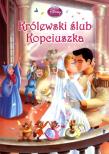 Disney - Królewski ślub Kopciuszka. Autor: praca zbiorowa. Dadada.pl Okładka książki Disney - Królewski ślub Kopciuszka