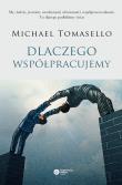 Dlaczego współpracujemy. Autor: Michael Tomasello. Dadada.pl Okładka książki Dlaczego współpracujemy