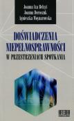 Doświadczenia niepełnosprawności w przestrzeniach spotkania. Autor: Belzyt Joanna, Doroszuk Joanna, Woynarowska Agnieszka. Dadada.pl Okładka książki Doświadczenia niepełnosprawności w przestrzeniach spotkania